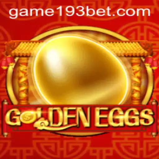 Exploring the Exciting World of GoldenEggs: Engage with the Thrill of 193 Bet
